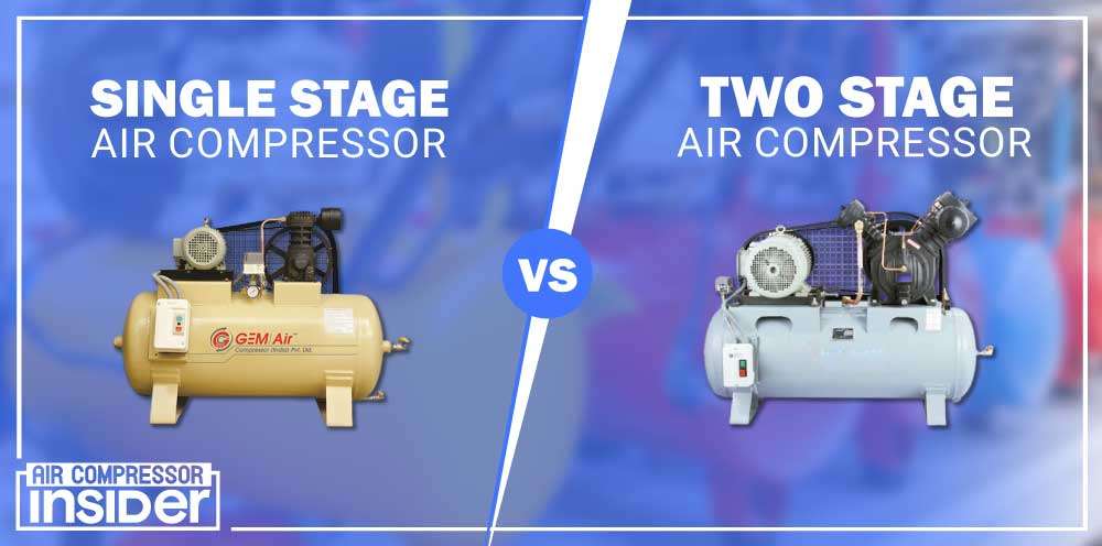 Single Stage vs Two Stage Air Compressor