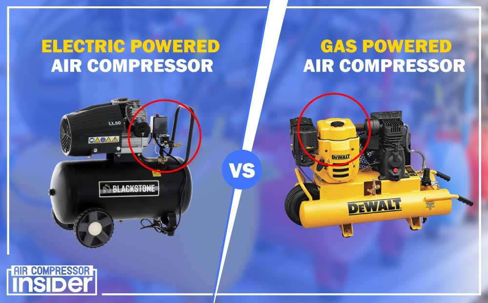 Electric Powered vs Gas Powered Air Compressor