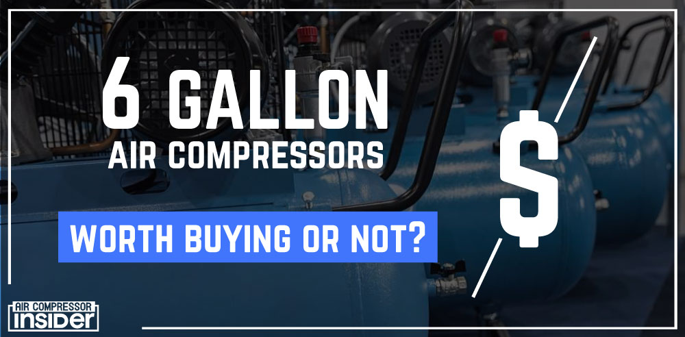 6 Gallon Air Compressor