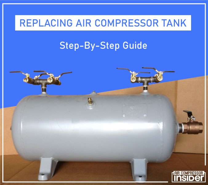 Replacing Air Compressor Tank