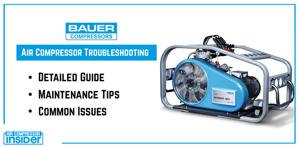 Bauer Air Compressor Troubleshooting