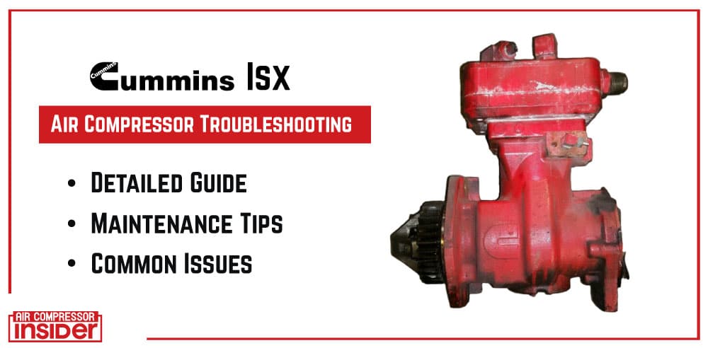 Cummins Isx Air Compressor Troubleshooting