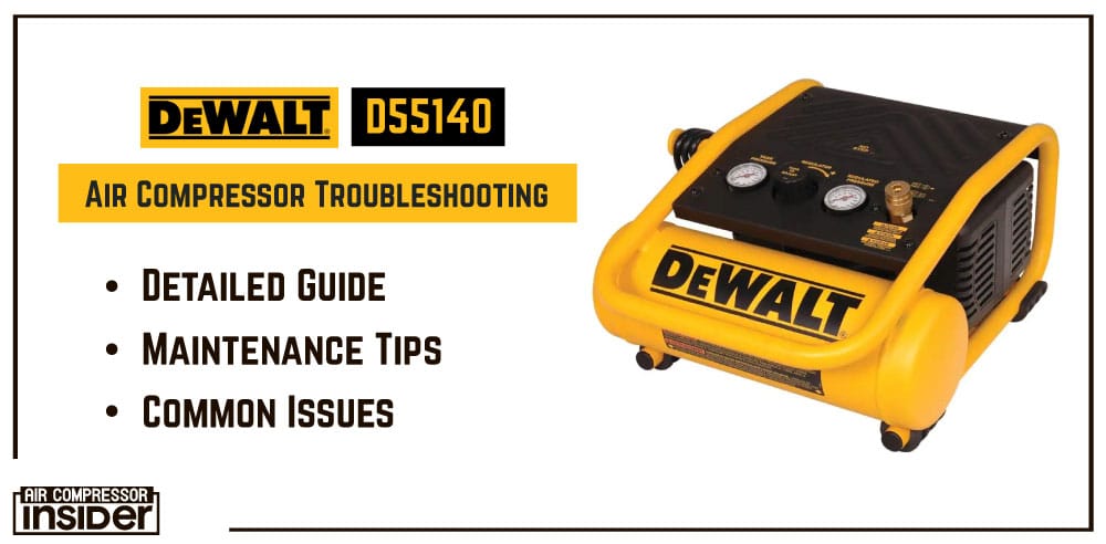 Dewalt D55140 Troubleshooting