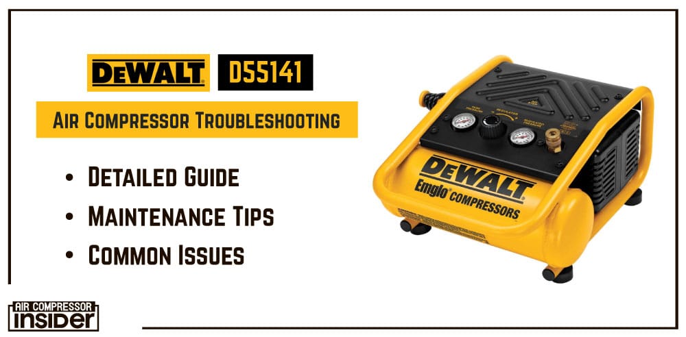 Dewalt D55141 Troubleshooting