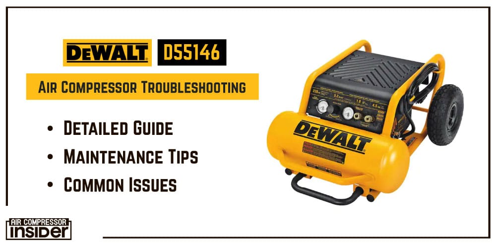 Dewalt D55146 Troubleshooting