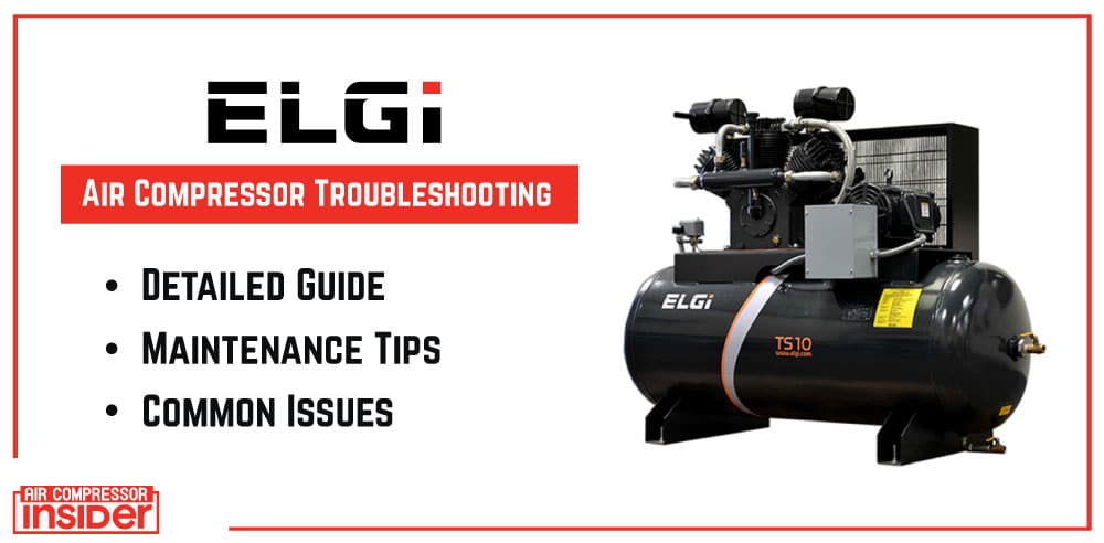 Elgi Air Compressor Troubleshooting