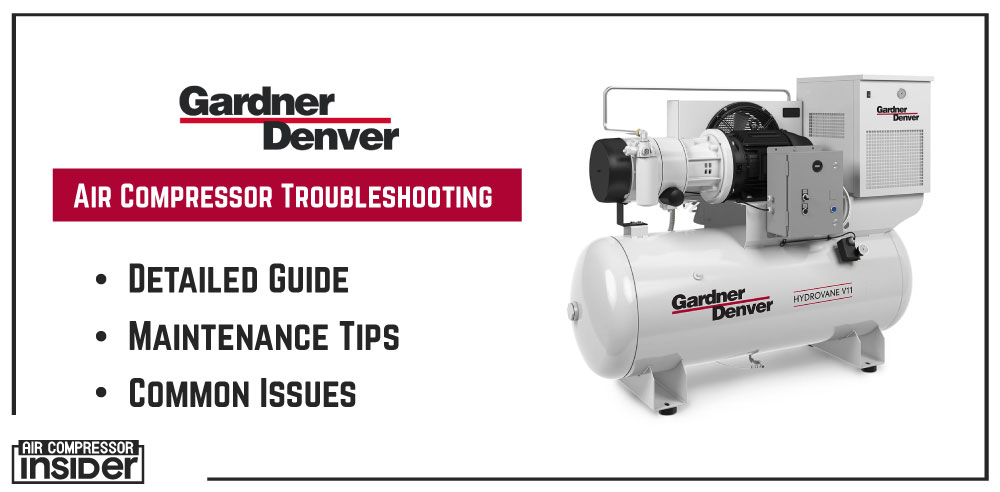 Gardner Denver Air Compressor Troubleshooting