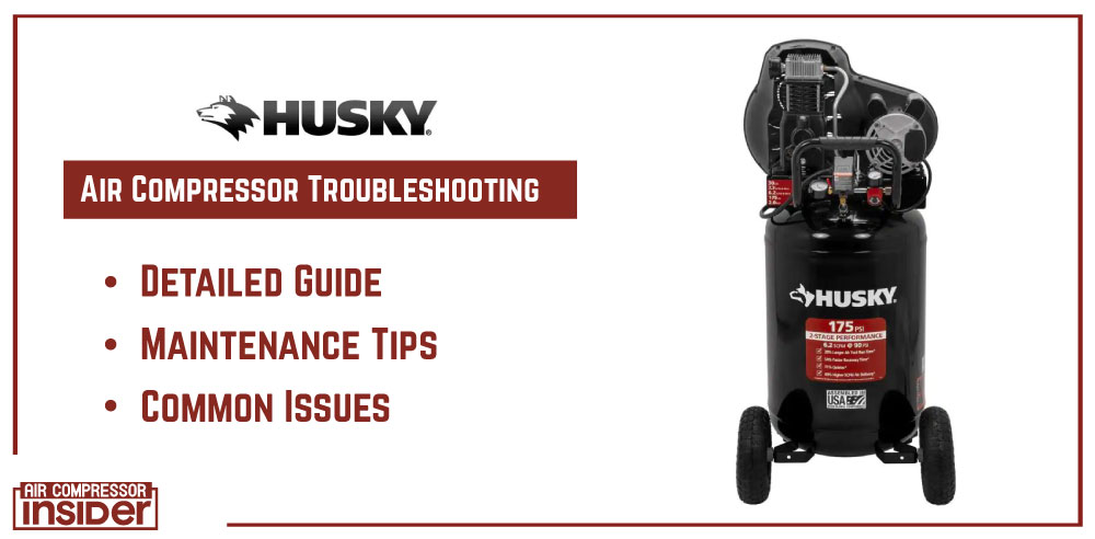 Husky Air Compressor Troubleshooting Guide