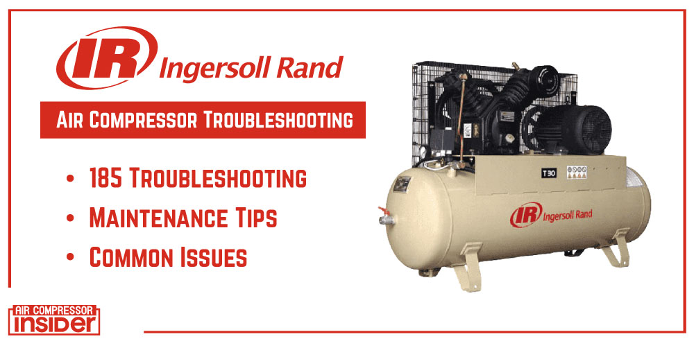 Ingersoll Rand Air Compressor Troubleshooting