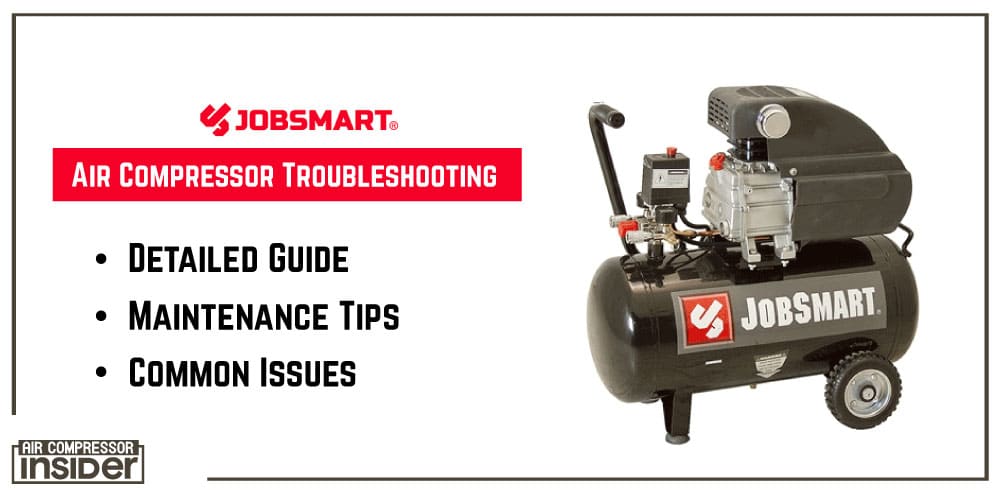 Jobsmart Air Compressor Troubleshooting