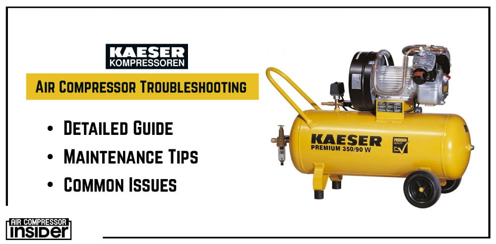 Kaeser Air Compressor Troubleshooting