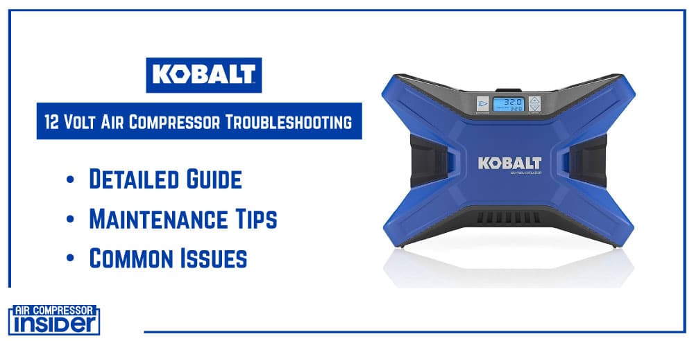 Kobalt 12 Volt Air Compressor Troubleshooting