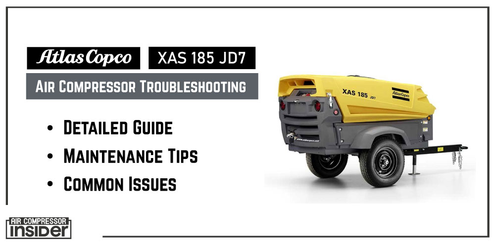 Atlas Copco Xas 185 Jd7 Troubleshooting