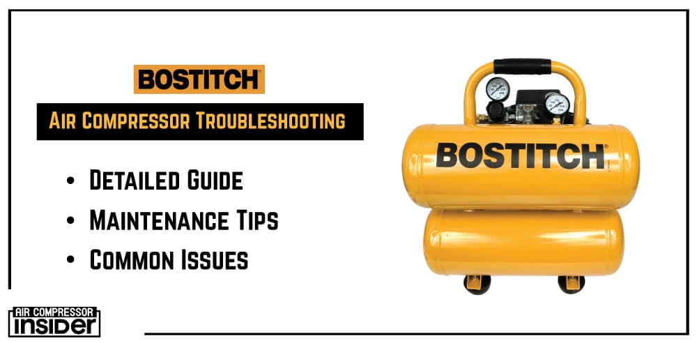 Bostitch Air Compressor Troubleshooting