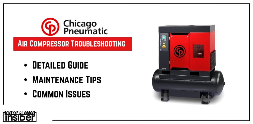 Chicago Pneumatic Air Compressor Troubleshooting