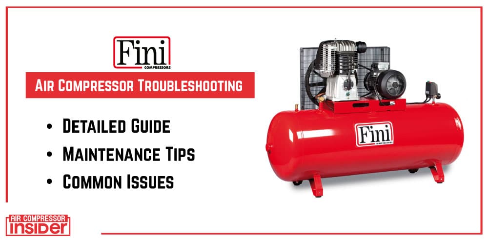 Fini Air Compressor Troubleshooting