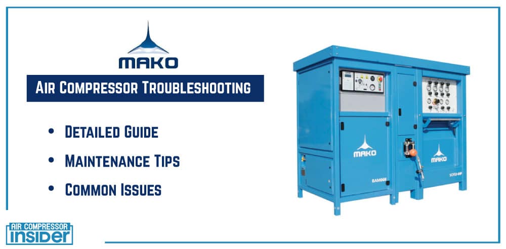 Mako Air Compressor Troubleshooting